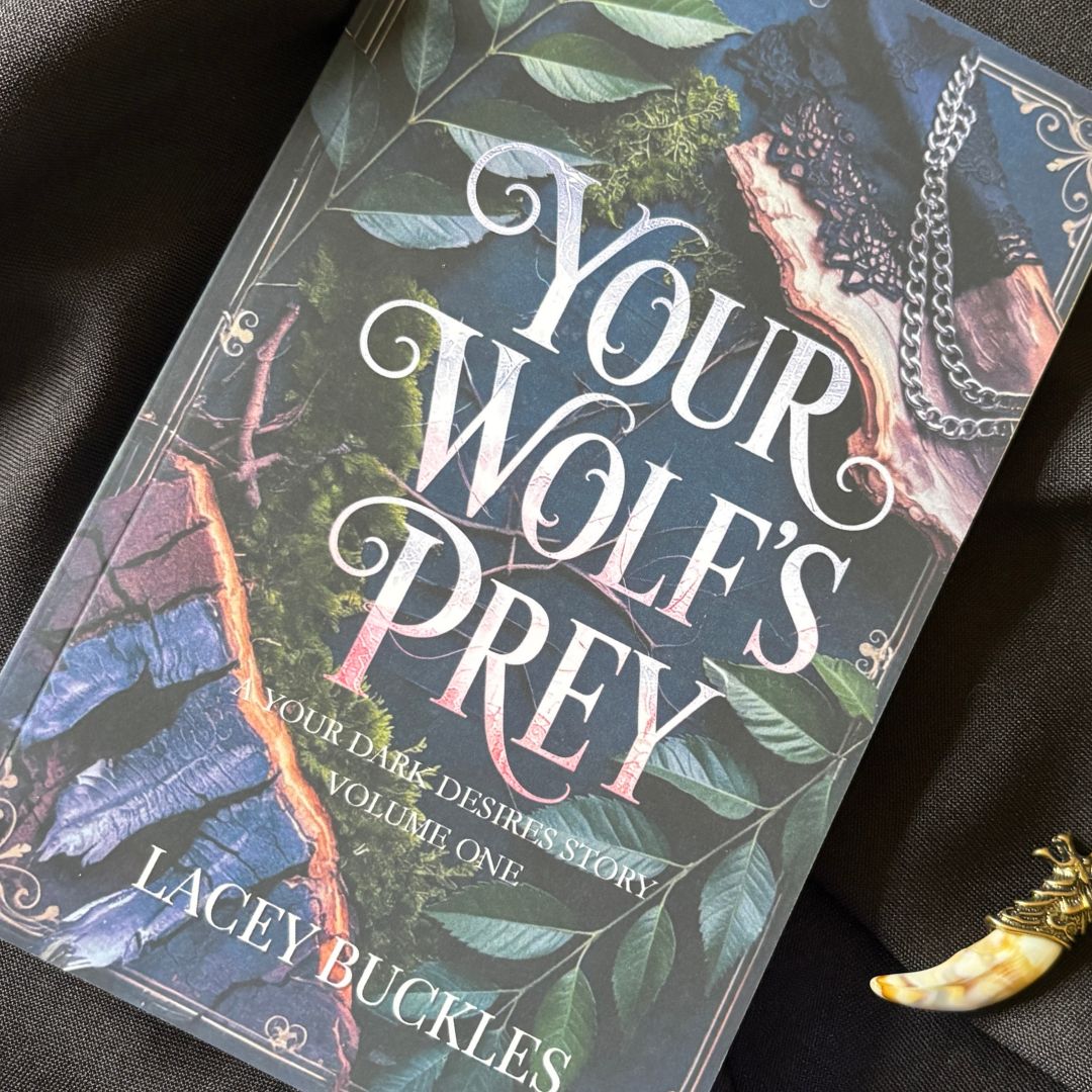 Your Wolf's Prey - Lacey Buckles - A Dark Werewolf Romance Novella