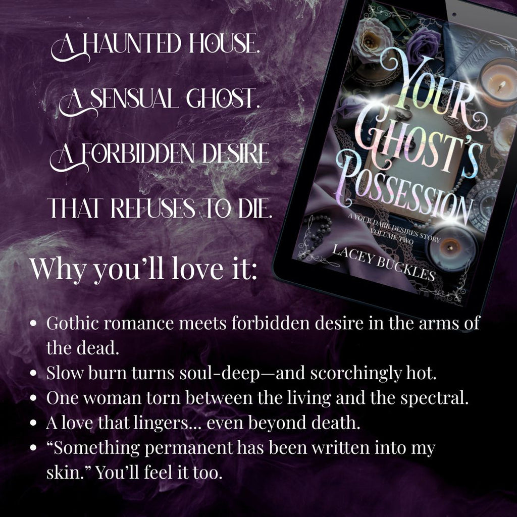 Your Ghost's Possession - Lacey Buckles - A Dark Paranormal Romance Novella