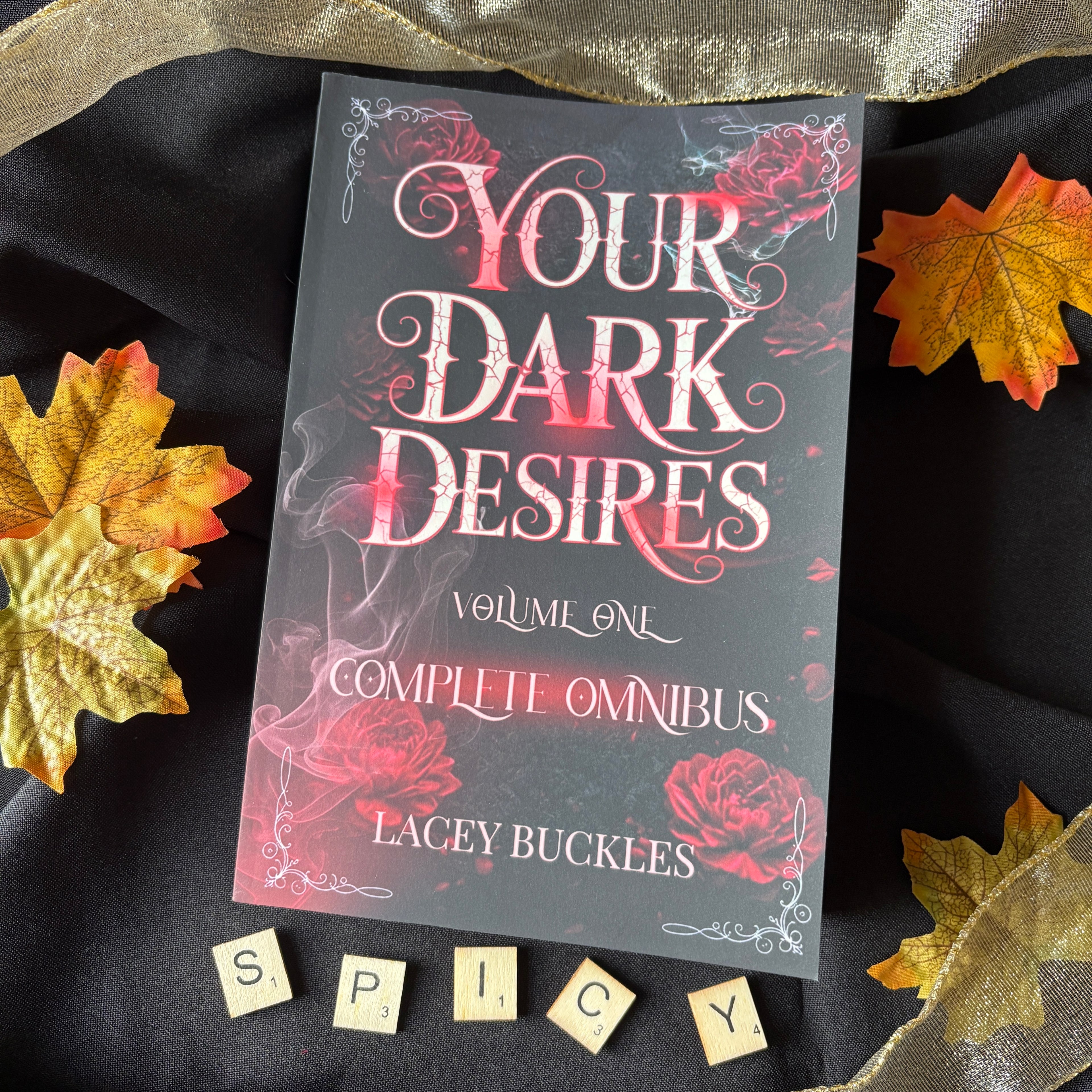 Your Dark Desires: Volume One – Signed Spicy Romance Omnibus (3 Books in 1!)