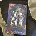 Your Masters' Bound - Lacey Buckles - A Why-Choose, Masked Men, Dark Romance Novel