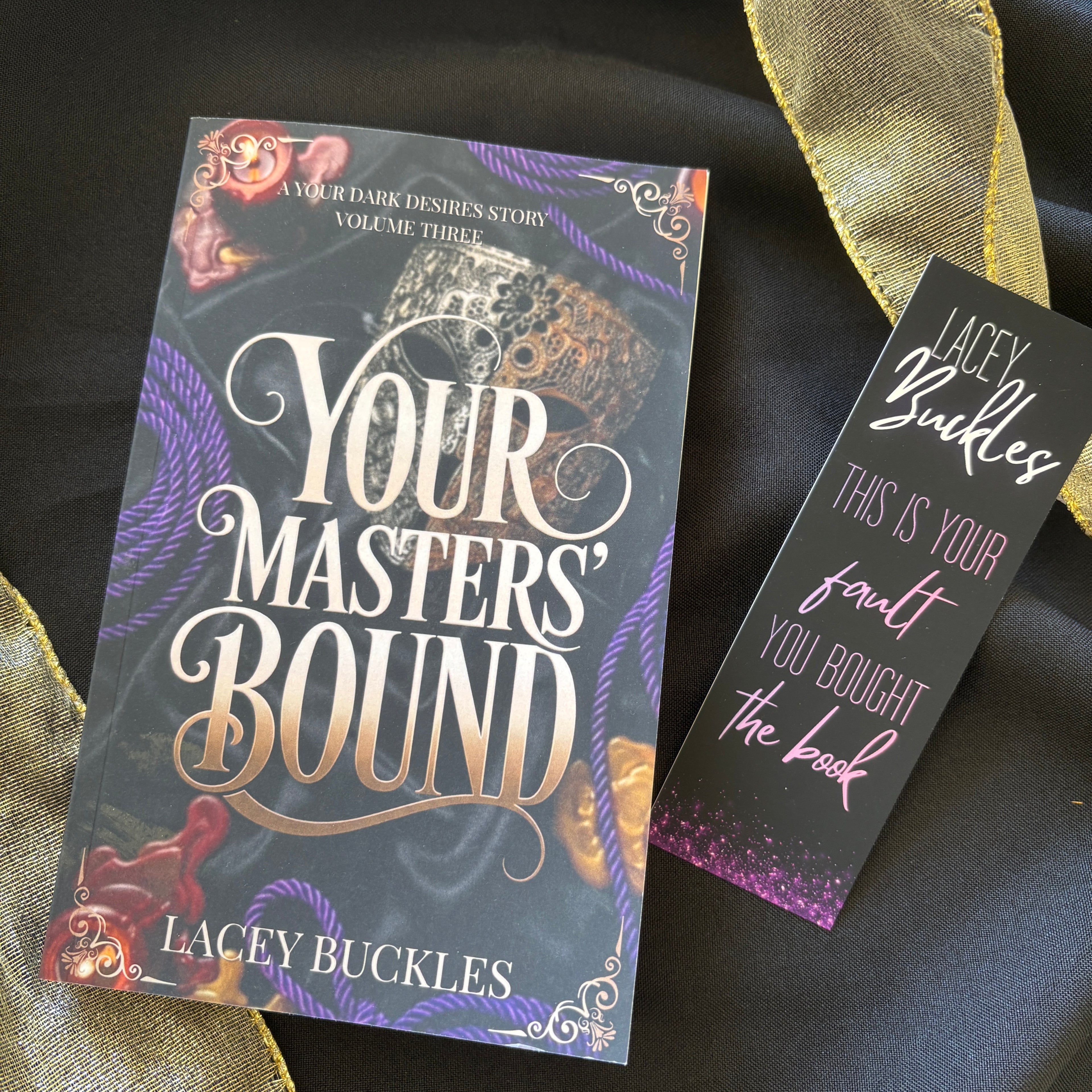 Your Masters' Bound - Lacey Buckles - A Why-Choose, Masked Men, Dark Romance Novel